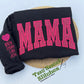 Mama Sweatshirts